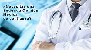 La importancia de buscar una segunda opini&oacute;n m&eacute;dica para tomar decisiones informadas&nbsp;