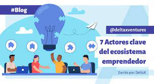 Descubriendo el Ecosistema Emprendedor: Clave para el &Eacute;xito en los Negocios&nbsp;