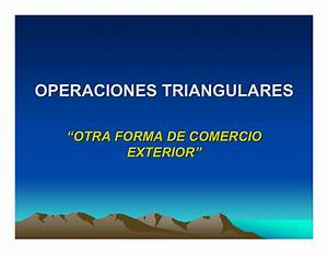 Operaciones Triangulares en el Transporte Internacional: Optimizando la Cadena de Suministro&nbsp;