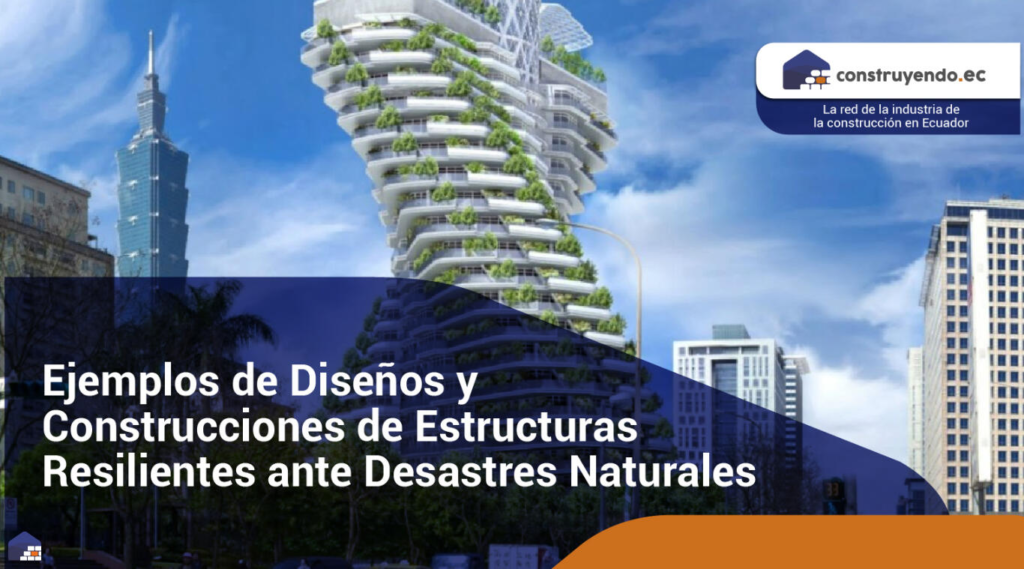 Dise&ntilde;o de Infraestructuras Resilientes ante Desastres Naturales: Construyendo un Futuro M&aacute;s Seguro&nbsp;