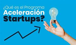Impulsando la Innovaci&oacute;n Social: Programas de Aceleraci&oacute;n para Startups de Impacto Social&nbsp;