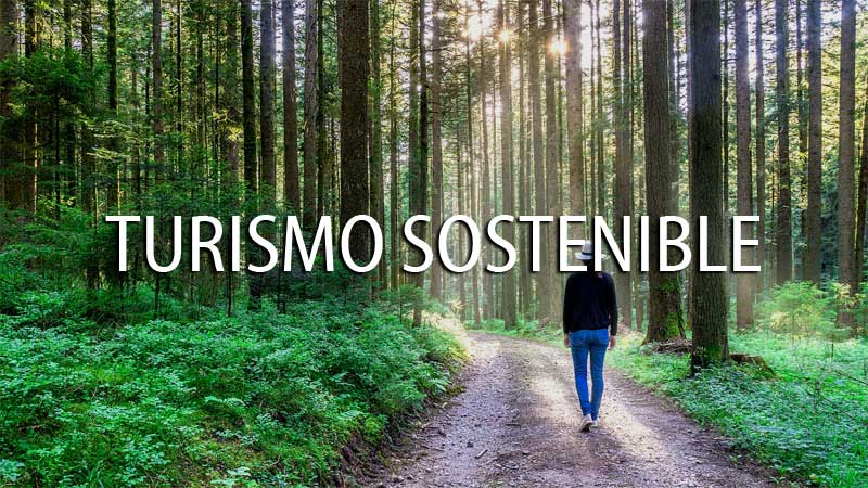 Oswaldo Nania | Turismo Sostenible: C&oacute;mo Viajar de Manera Responsable