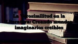 El Papel de la Verosimilitud en la Literatura con Arcelia Ortega
