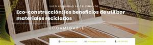 Luis Alejandro Sampayo Cabada | Qu&eacute; Materiales Ecol&oacute;gicos Est&aacute;n Ganando Popularidad en la Ingenier&iacute;a Civil
