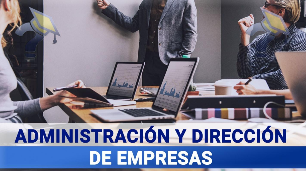 Salidas laborales para graduados en Administraci&oacute;n y Direcci&oacute;n de Empresas