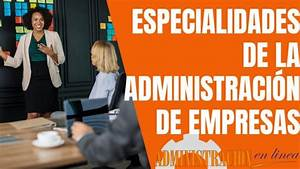 El mapa del &eacute;xito: Especializaciones m&aacute;s demandadas en Administraci&oacute;n de Empresas