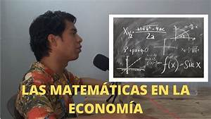 Cómo se Utilizan las Fórmulas Matemáticas en la Economía Cómo se Utilizan las Fórmulas Matemáticas en la Economía