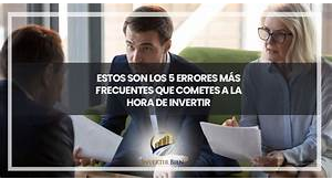 Los Errores Más Monstruosos que Te Puedes Encontrar a la Hora de Invertir Los Errores Más Monstruosos que Te Puedes Encontrar a la Hora de Invertir