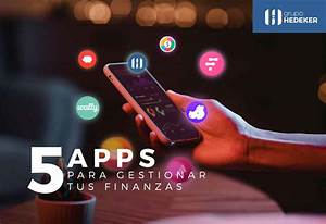 ¿Por Qué Utilizar Apps para Gestionar Tus Finanzas? ¿Por Qué Utilizar Apps para Gestionar Tus Finanzas?