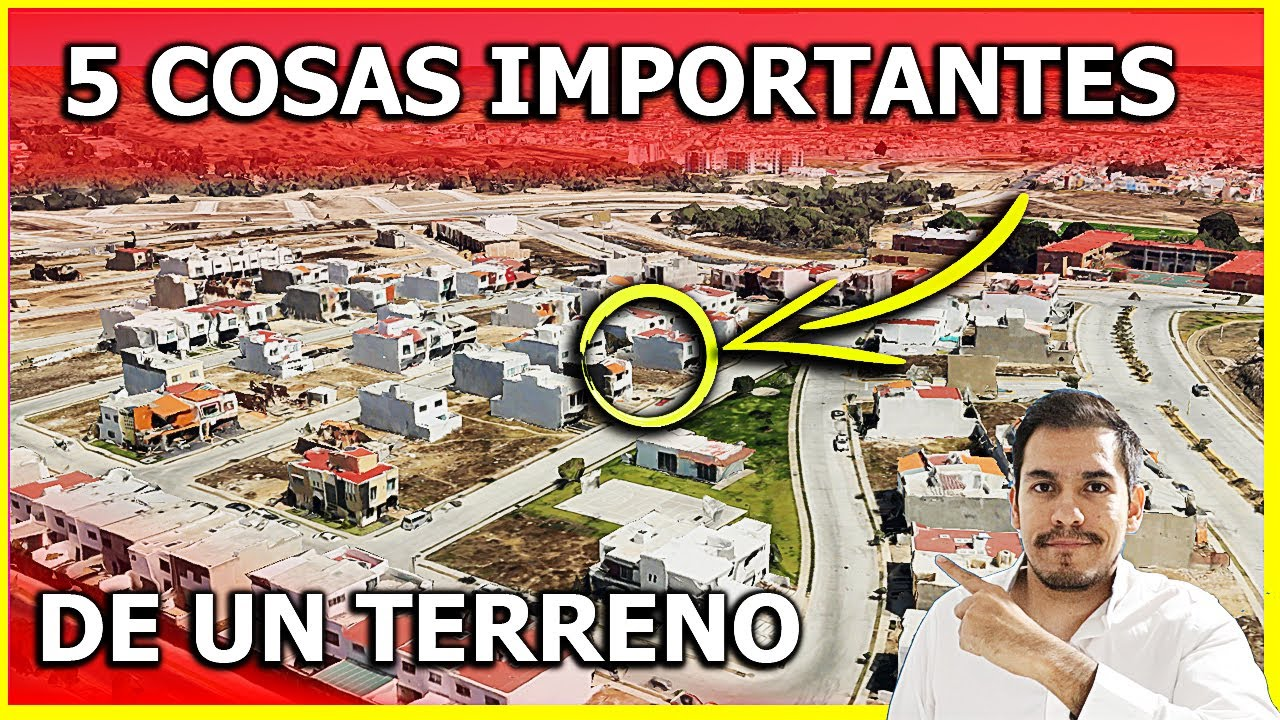 Aspectos a Considerar al Elegir un Terreno para Construir