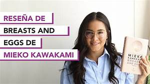 3 libros Imperdibles de Mieko Kawakami por Javier Francisco Ceballos Jiménez 3 libros Imperdibles de Mieko Kawakami por Javier Francisco Ceballos Jiménez