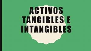 M&eacute;todos para Determinar el Valor de Activos Tangibles e Intangibles en Diferentes Contextos