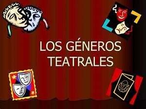 Evenpro: Cuáles son los 7 Géneros Teatrales Principales Evenpro: Cuáles son los 7 Géneros Teatrales Principales