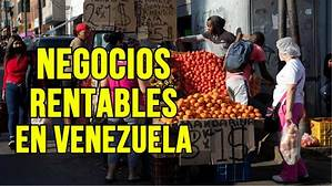 Santiago Otero Armengol | &iquest;Qu&eacute; Negocios son Rentables en Venezuela?