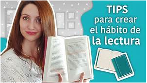 5 Tips para Estimular el H&aacute;bito de la Lectura
