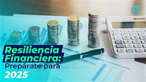Resiliencia Financiera: El Arte de Navegar la Incertidumbre Resiliencia Financiera: El Arte de Navegar la Incertidumbre