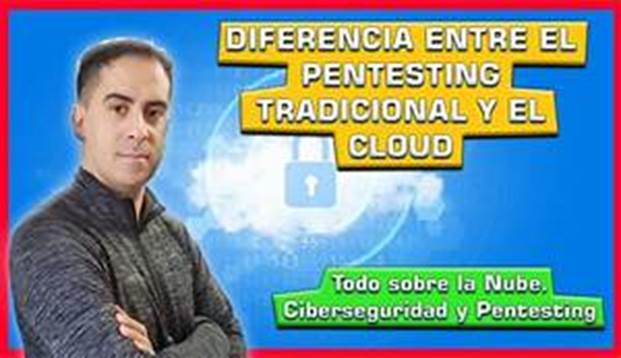 Rafael N&uacute;&ntilde;ez Aponte | Qu&eacute; Diferencia un Cloud Pentesting de un Pentesting Tradicional