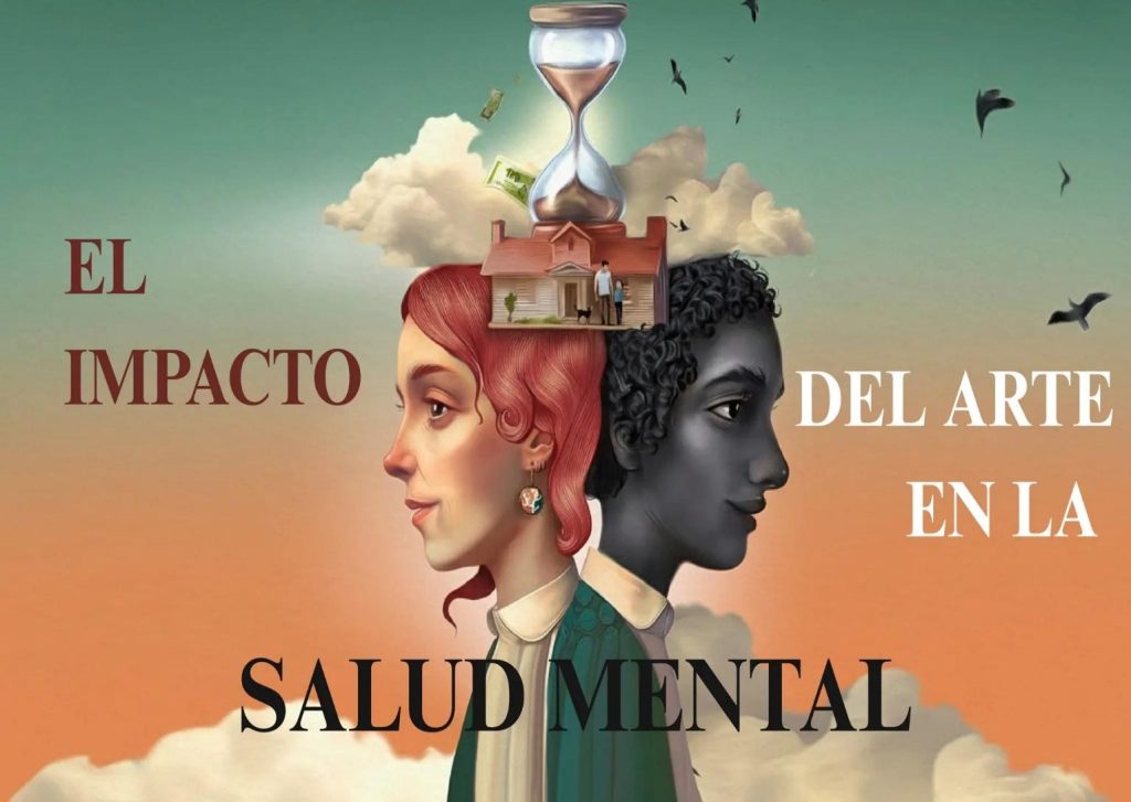 La Salud Mental en el Arte La Salud Mental en el Arte